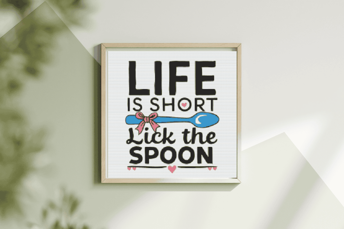 Kitchen quote that says life is short like the spoon