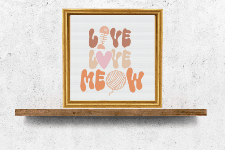 Cross stitch sign that says love live meow